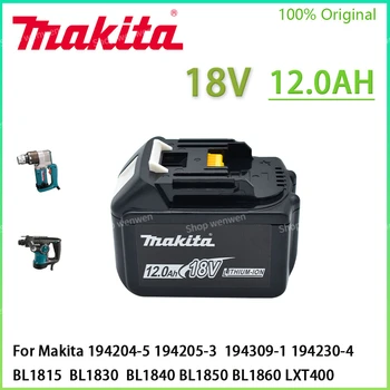 Makita 100% оригинальная Аккумуляторная Батарея Для Электроинструмента 18V 12.0Ah Со Светодиодной Литий-ионной Заменой LXT400 BL1860B BL1860 BL1850