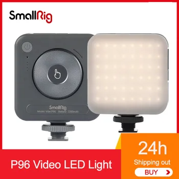 SmallRig P96 LED Video Light Портативные Фонари Для Камеры 96 Светодиодных Шариков для Фотосъемки Видеоосвещения Перезаряжаемые 2200 мАч CRI 95 +