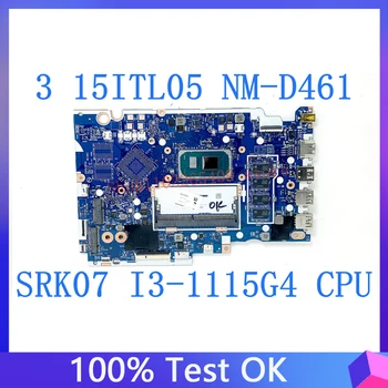 Материнская плата HS45A/HS55A NM-D461 С процессором SRK07 I3-1115G4 Для Lenovo IdeaPad 3 15ITL05 Материнская плата ноутбука 5B21B84475 4 ГБ 100% Протестирована